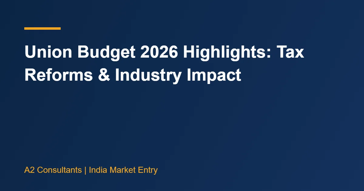 Union Budget 2026 Highlights: Tax Reforms & Industry Impact