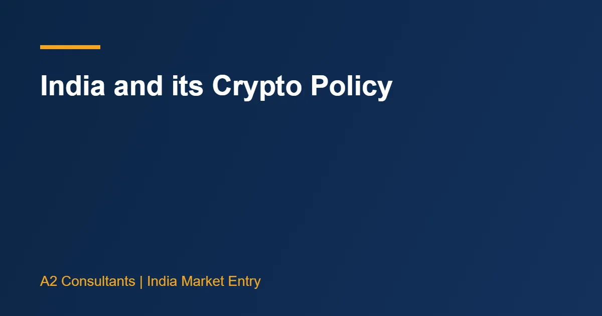 India and its Crypto Policy